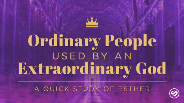 Ordinary People Used by an Extraordinary God